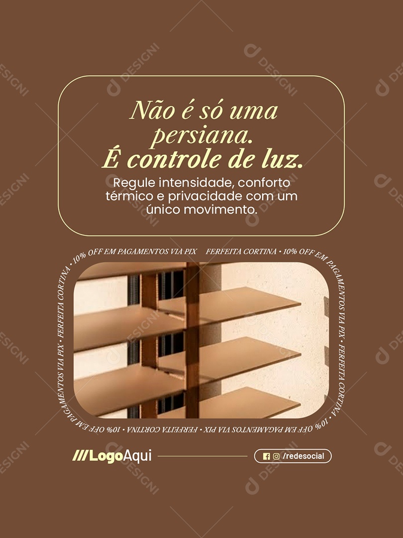 Cortinas Não é Só Uma Persiana é Controle de Luz Social Media PSD Editável
