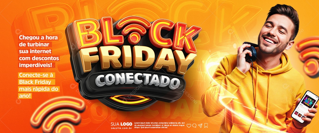 Banner Black Friday Conectado Chegou a Hora de Turbinar Sua Internet Social Media PSD Editável
