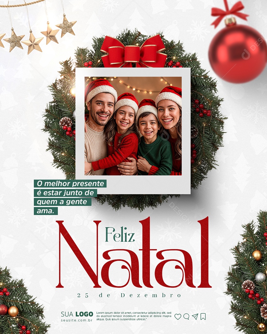 Feliz Natal 25 de Dezembro O Melhor Presente é Estar Junto Social Media PSD Editável
