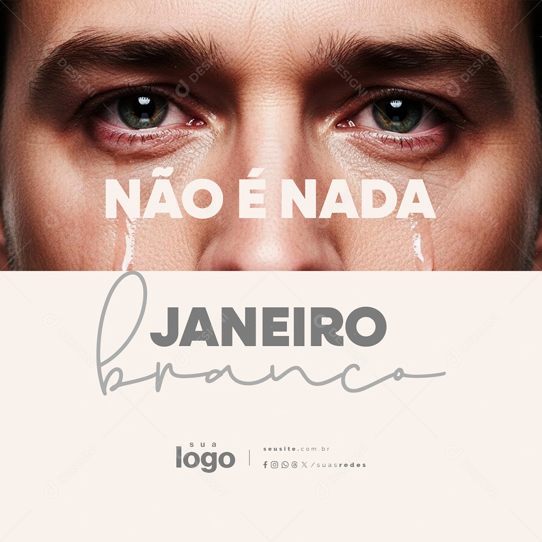 Janeiro Branco Não é Nada Social Media PSD Editável