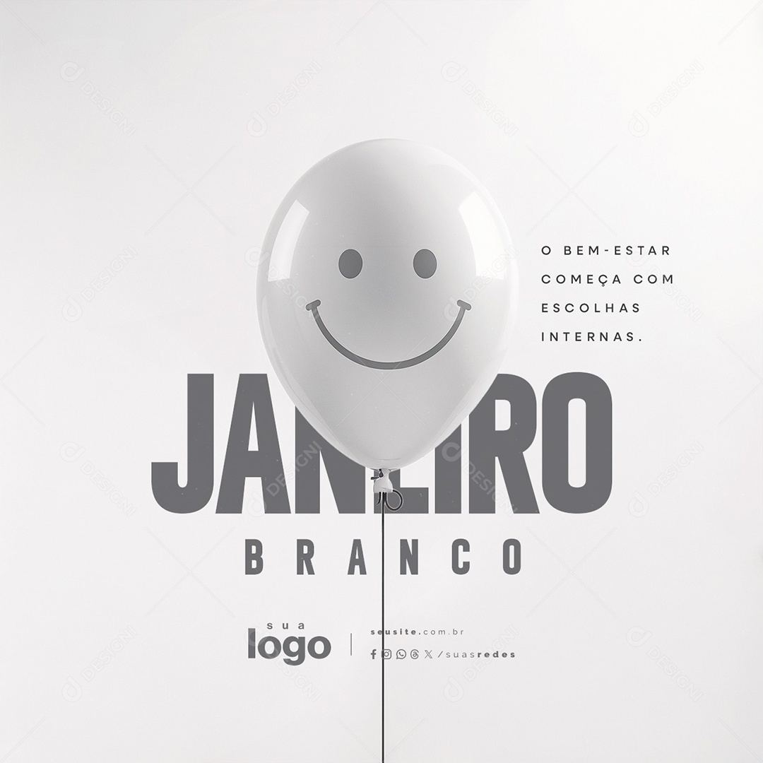 Janeiro Branco O Bem Estar Começa com Escolhas Internas Social Media PSD Editável