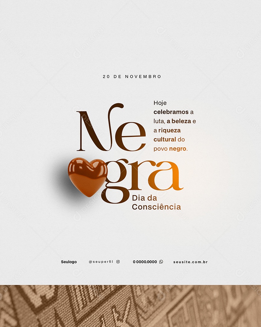 Dia da Consciência Negra 20 de Novembro Hoje Celebramos a Luta Social Media PSD Editável