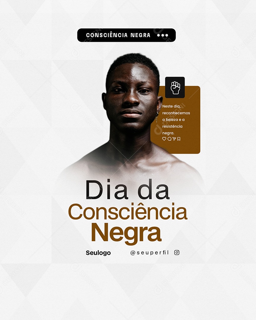 Dia da Consciência Negra 20 de Novembro Reconhecemos a Beleza Social Media PSD Editável