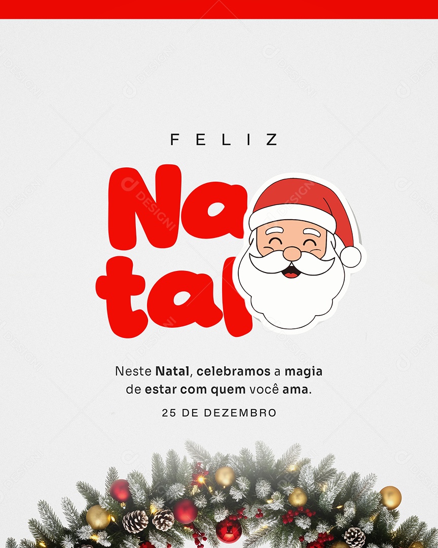 Feliz Natal 25 de Dezembro Celebramos Magia Social Media PSD Editável