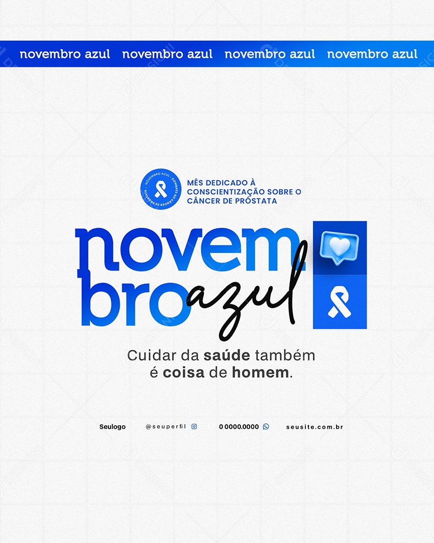 Novembro Azul Cuidar da Saúde Também é Coisa de Homem Social Media PSD Editável