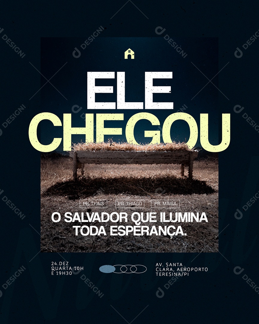 Flyer Gospel Ele Chegou O Salvador Que Ilumina Toda Esperança Social Media PSD Editável