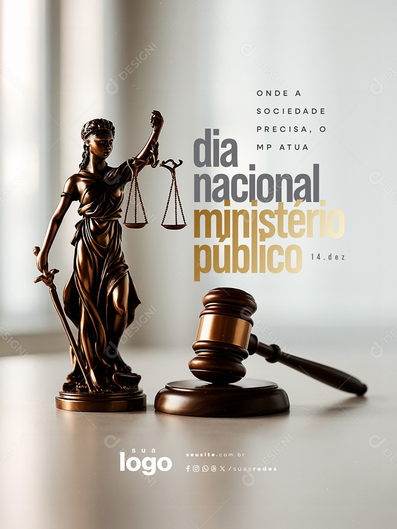 Dia Nacional do Ministério Público 14 de Dezembro Onde a Sociedade Precisa Social Media PSD Editável