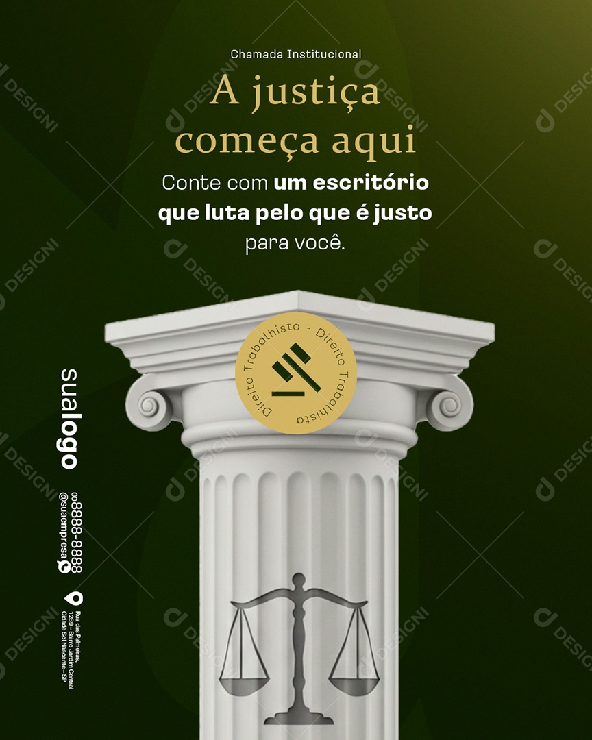 Advocacia a Justiça Começa Aqui Social Media PSD Editável