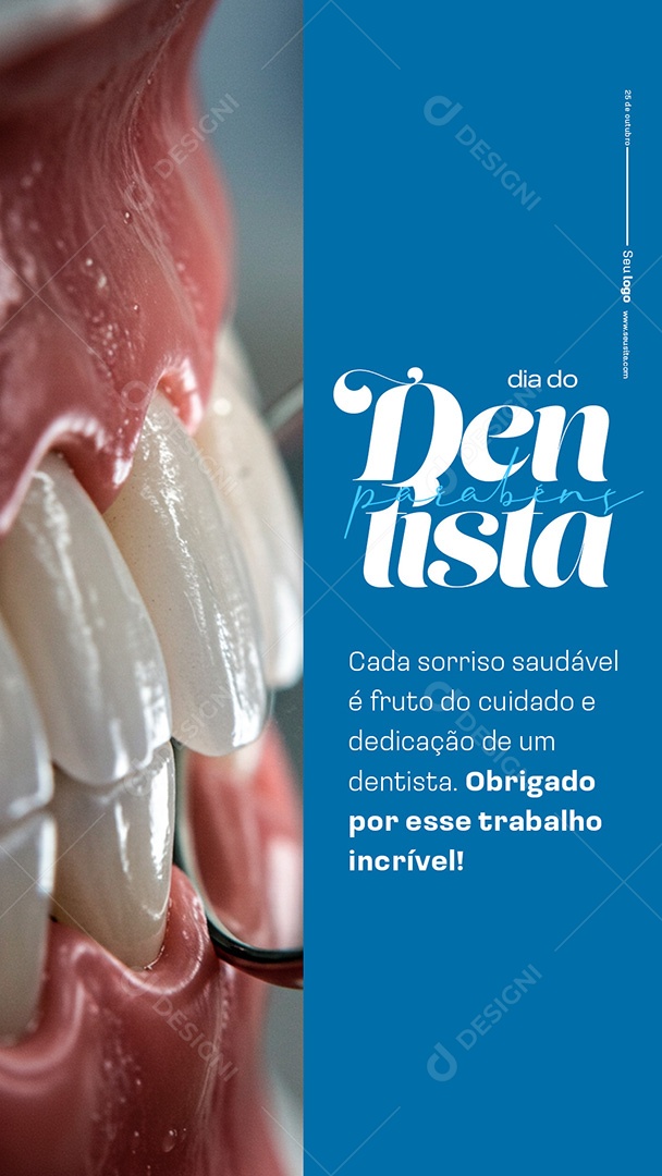 Story Dia do Dentista 25 de Outubro Parabéns Social Media PSD Editável