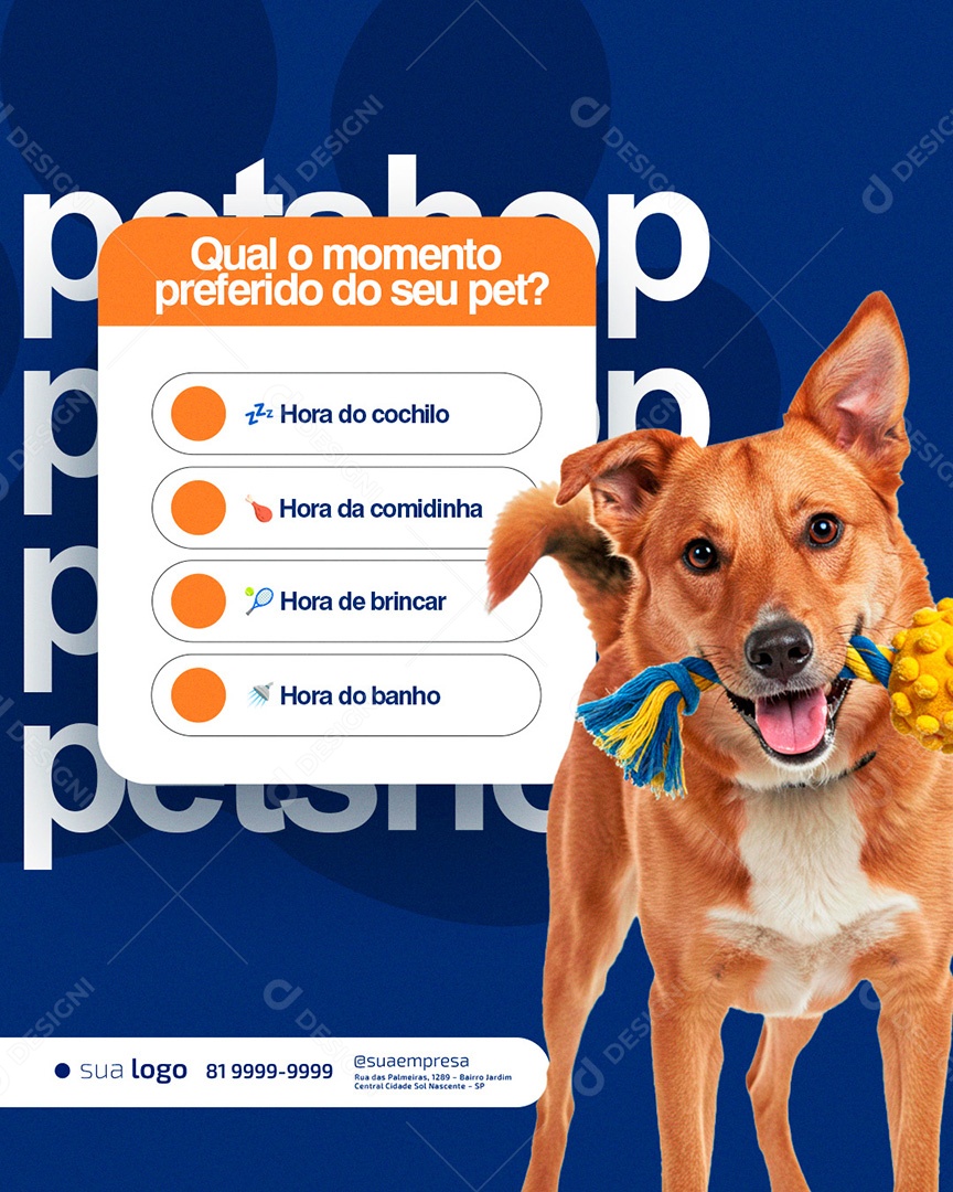 Petshop Enquete Qual o Momento Prefeirdo do Seu Pet Social Media PSD Editável