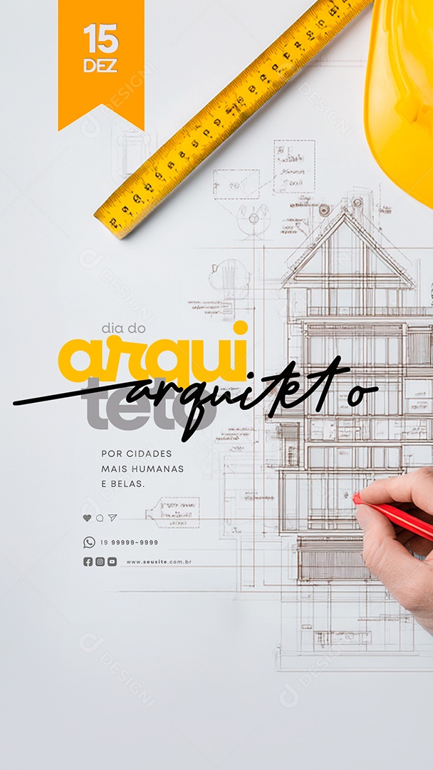 Story Dia do Arquiteto 15 de Dezembro Por Cidades Mais Humanas e Belas Social Media PSD Editável