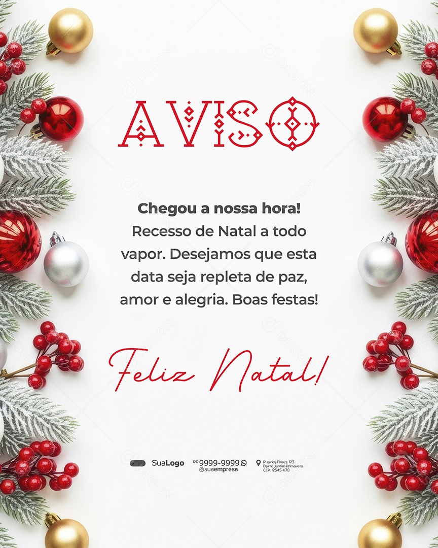 Comunicado de Natal Recesso Chegou a Nossa Hora Social Media PSD Editável