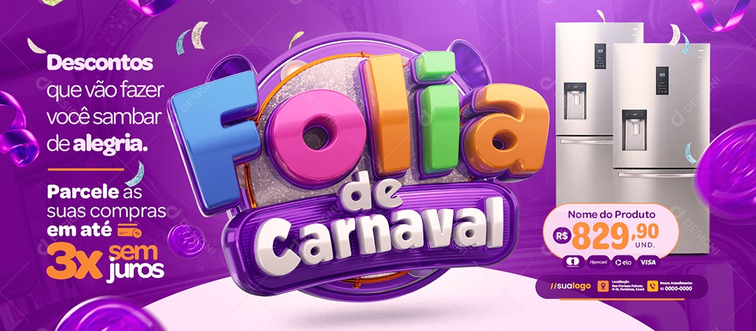 Banner Folia de Carnaval Loja de Eletrodomésticos Geladeira Social Media PSD Editável