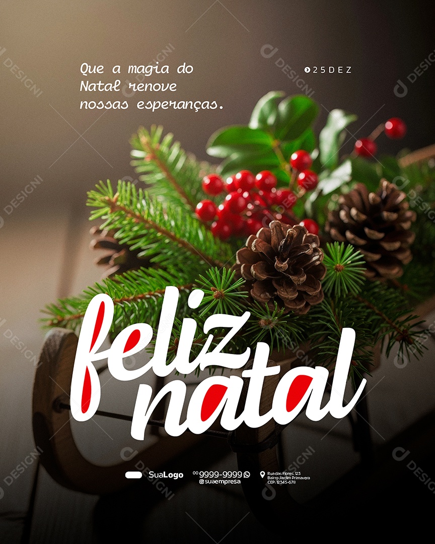 Feliz Natal 25 de Dezembro Que a Magia do Natal Renove Nossas Esperanças Feliz Social Media PSD Editável