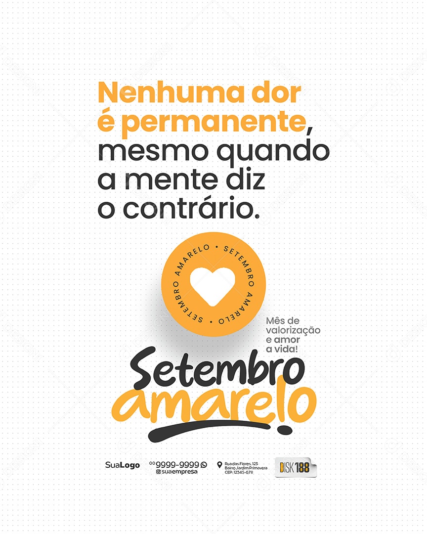 Setembro Amarelo Nehuma Dor é Permanente Social Media PSD Editavel