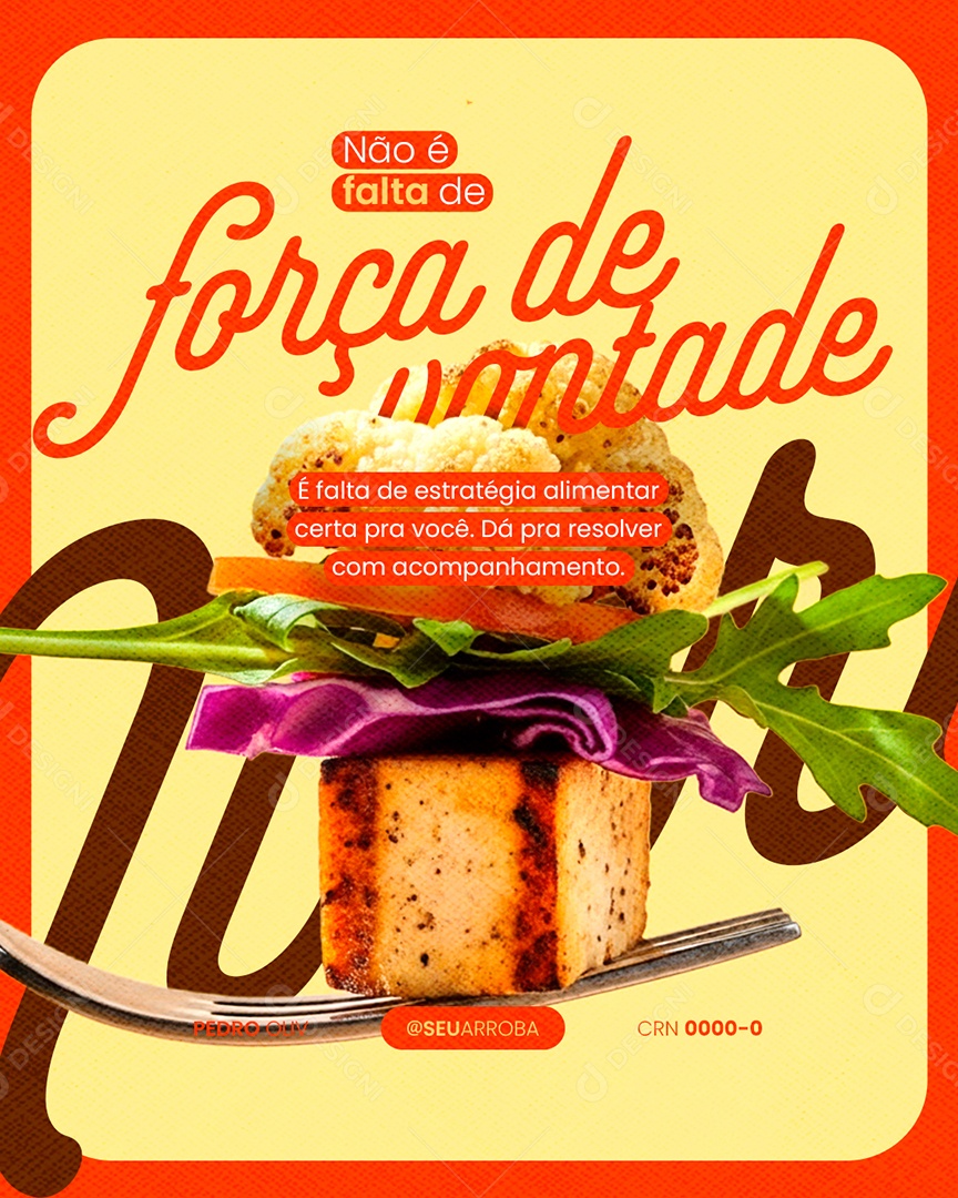 Nutricionista Não é Falta de Força de Vontade Social Media PSD Editável