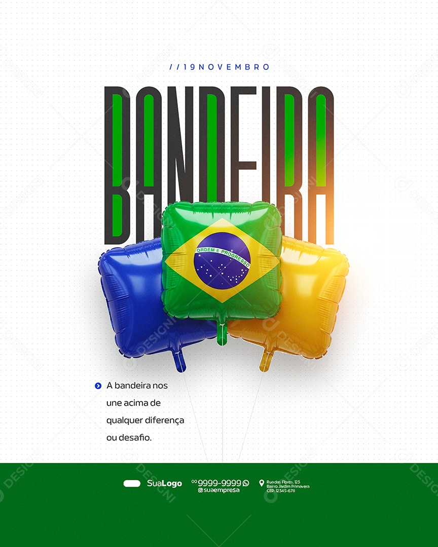 Dia da Bandeira 19 de Novembro Nos Une Social Media PSD Editável