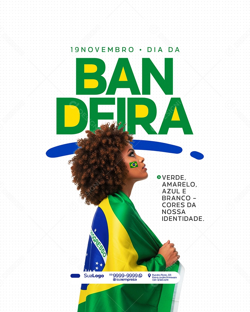 Dia da Bandeira 19 de Novembro Verde Amarelo Social Media PSD Editável