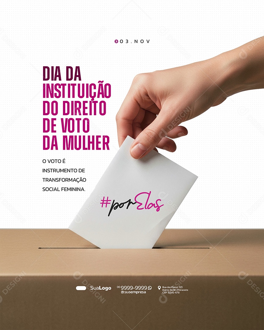 Dia da Instituição do Direito de Voto da Mulher 03 de Novembro o Voto é Instrumeno Social Media PSD Editavel