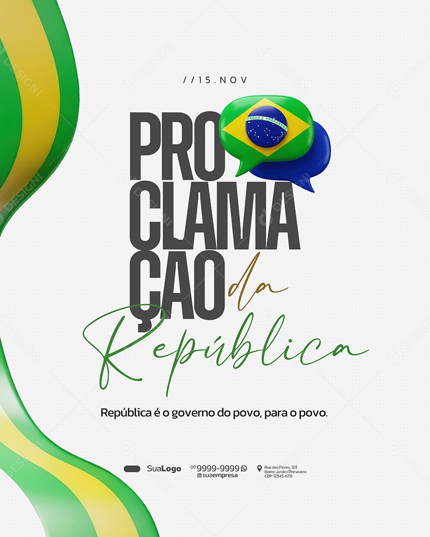 Dia da Proclamação da República do Brasil 15 de Novembro Governo do Povo Social Media PSD Editável