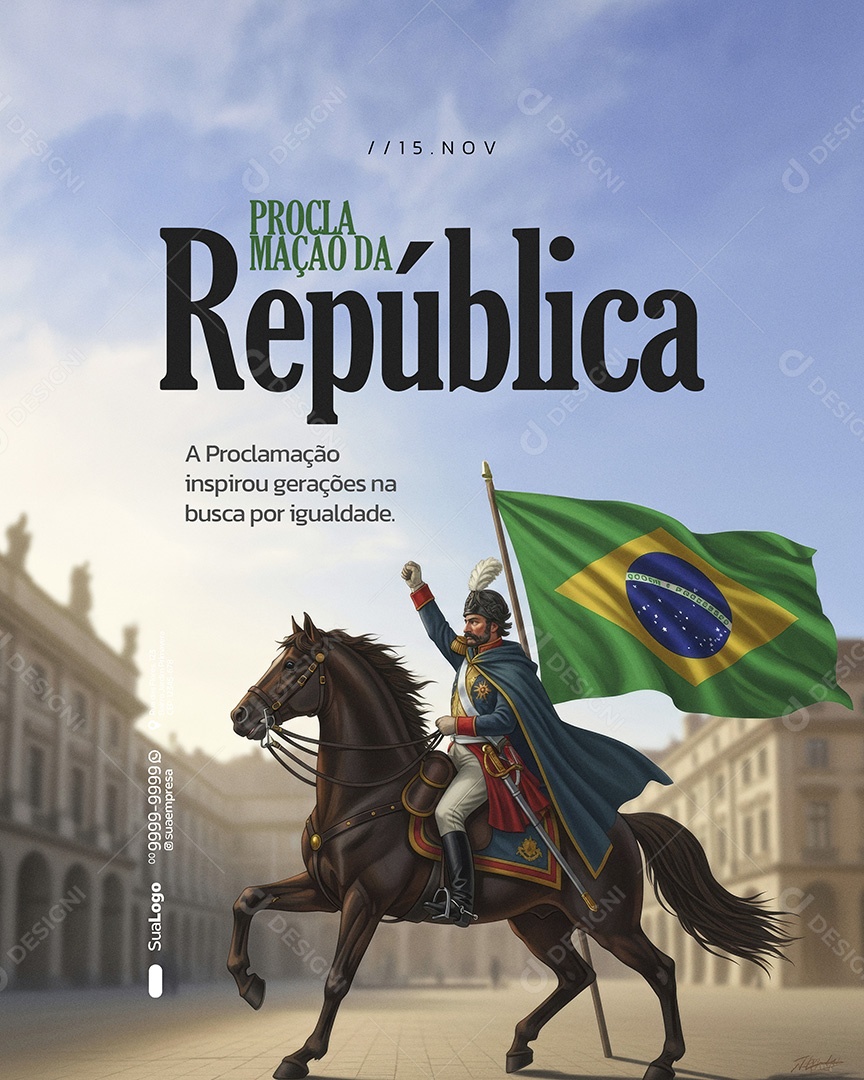 Dia da Proclamação da República do Brasil 15 de Novembro Inspirou Social Media PSD Editável
