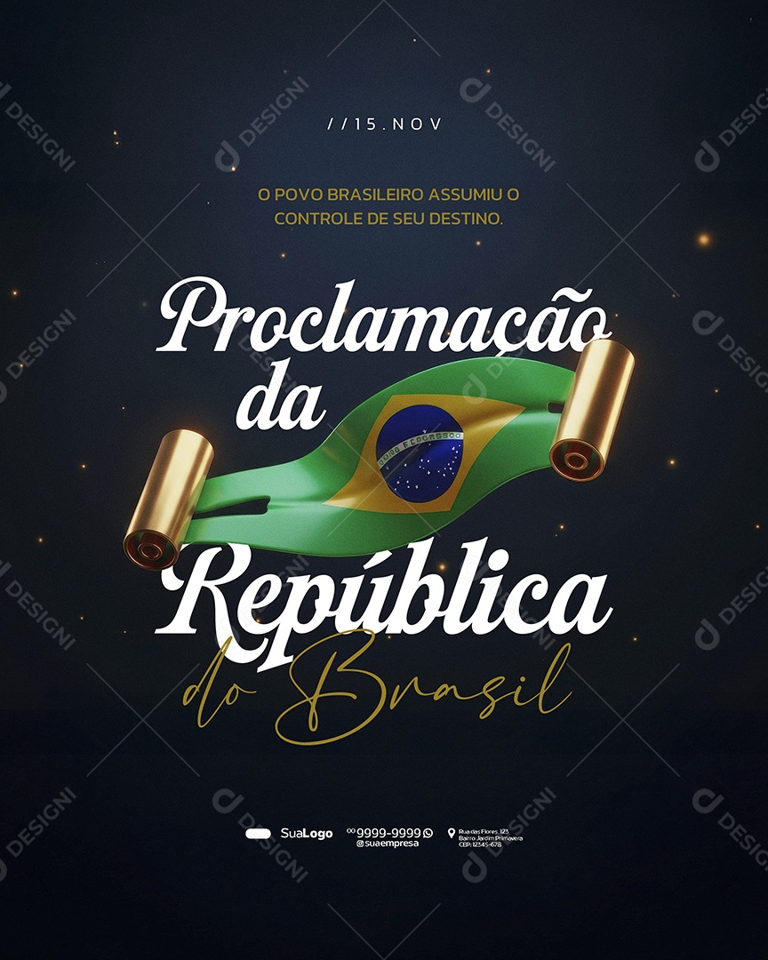 Dia da Proclamação da República do Brasil 15 de Novembro o Povo Brasileiro Social Media PSD Editável