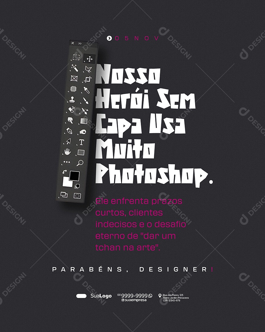 Dia do Designer Gráfico 05 de Novembro Nosso Herói Social Media PSD Editavel