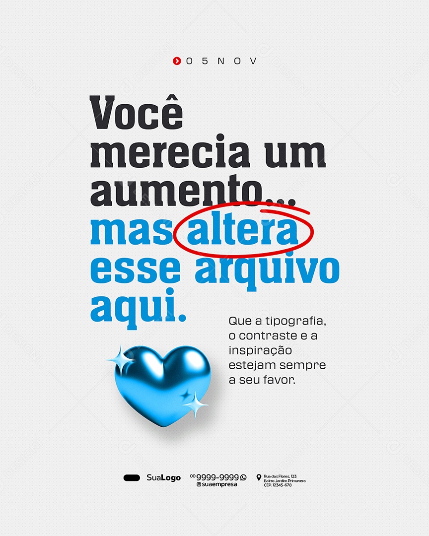 Dia do Designer Gráfico 05 de Novembro Você Merecia um Aumento Social Media PSD Editavel
