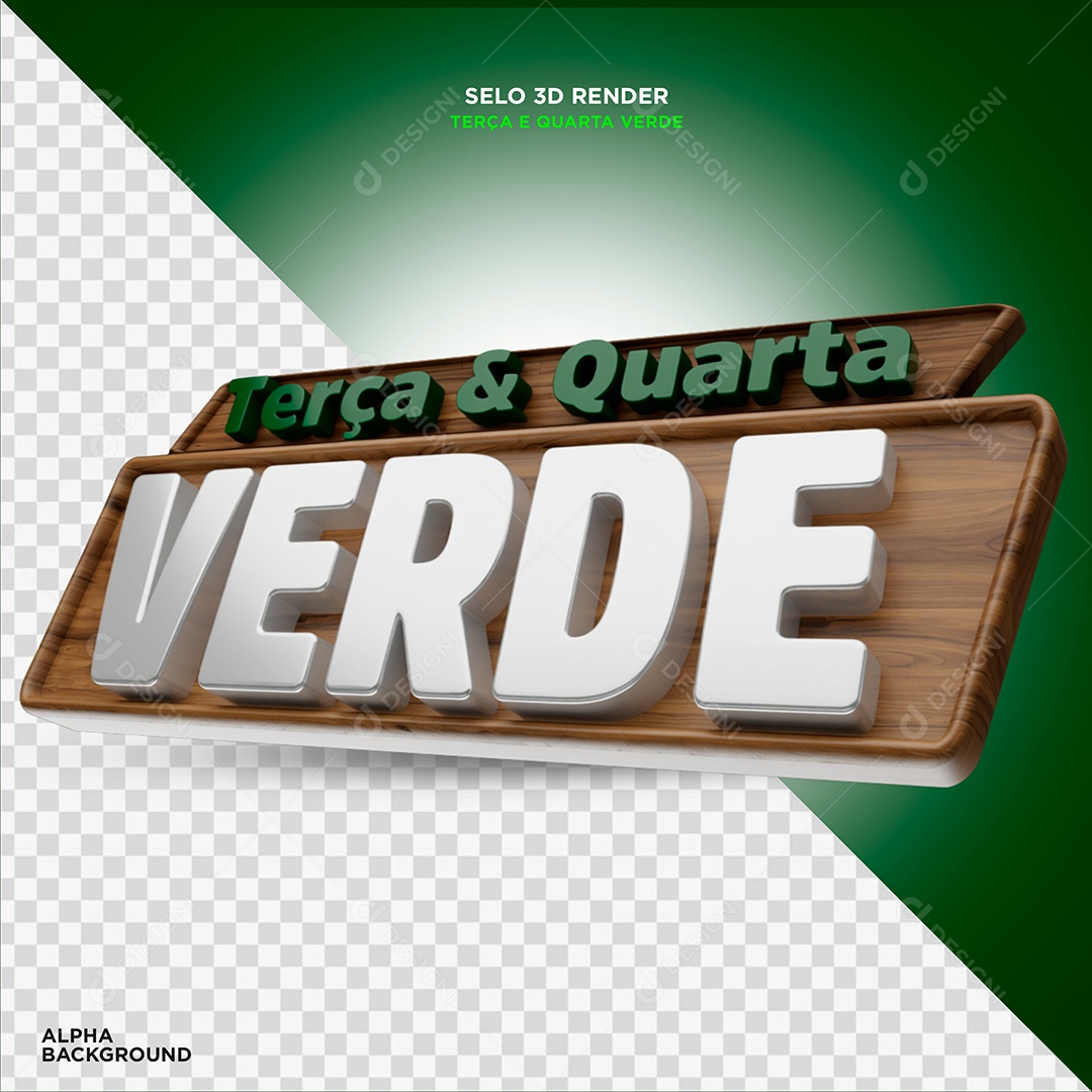 Terça e Quarta Verde Selo 3D para Composição PSD