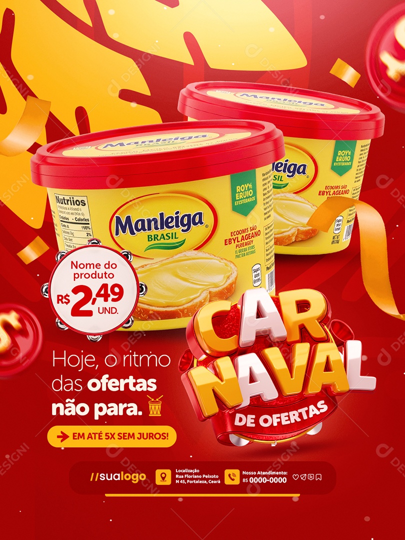 Carnaval de Ofertas Supermercado Manteiga Hoje o Rtirmo das Ofertas Social Media PSD Editável
