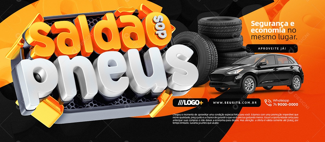 Banner Saldão dos Pneus Segurança e Economia no Mesmo Lugar Social Media PSD Editável