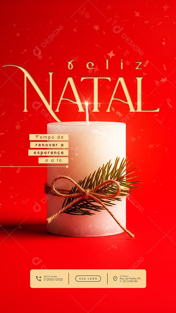 Feliz Natal 25 de Dezembro Story Tempo de Renovar a Esperança Social Media PSD Editável