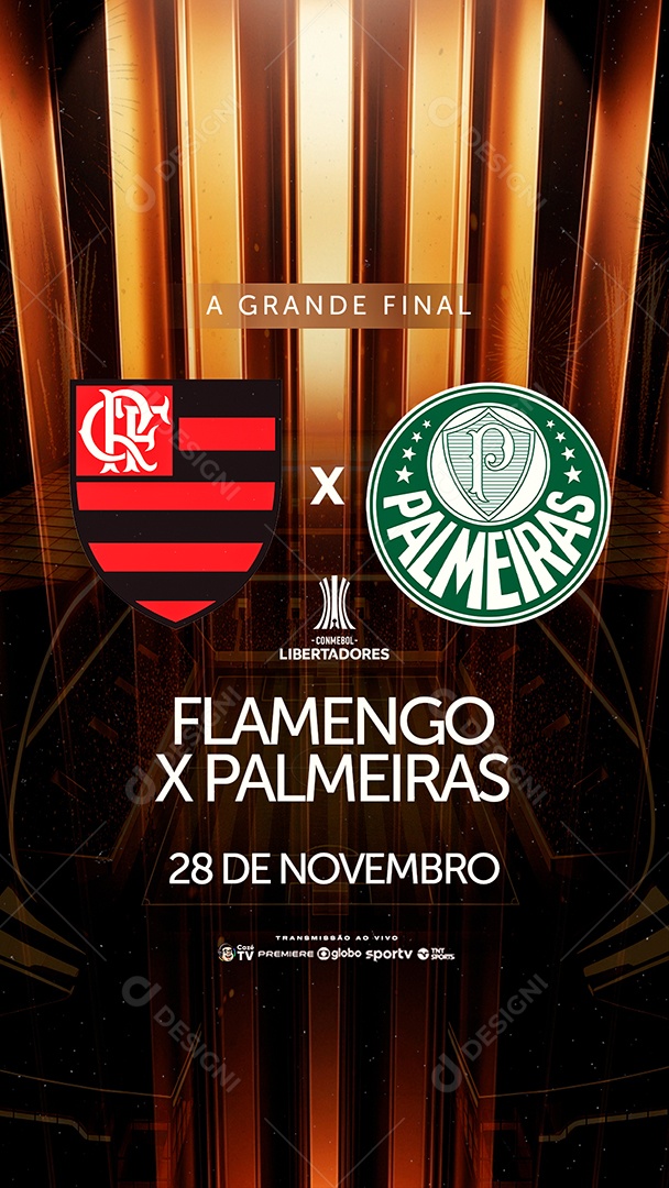Story Libertadores Flamengo x Palmeiras a Grande Final Social Media PSD Editável