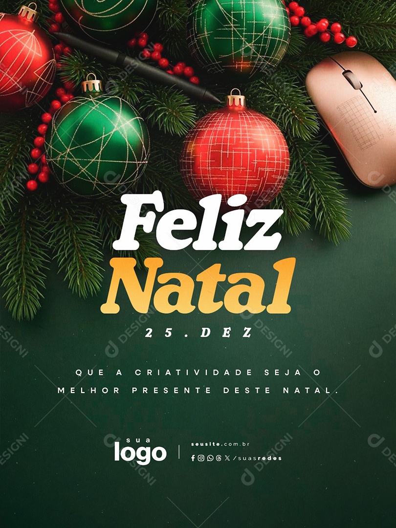Feliz Natal 25 de Dezembro Designer Gráfico Que a Criatividade Seja o Melhor Social Media PSD Editável