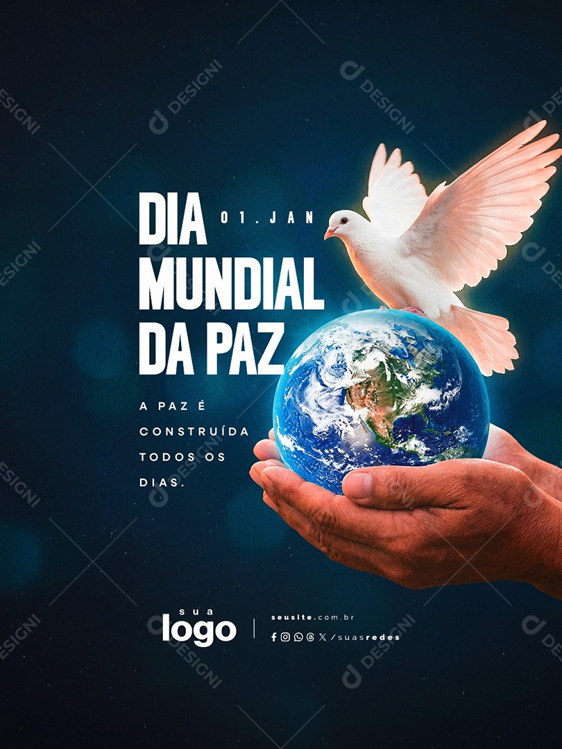Dia Mundial da Paz 01 de Janeiro Construída Todos Os Dias Social Media PSD Editável