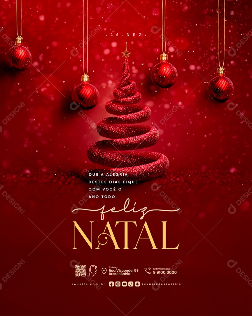 Feliz Natal 25 de Dezembro Que a Alegria Destes Dias Fique com Você Social Media PSD Editável
