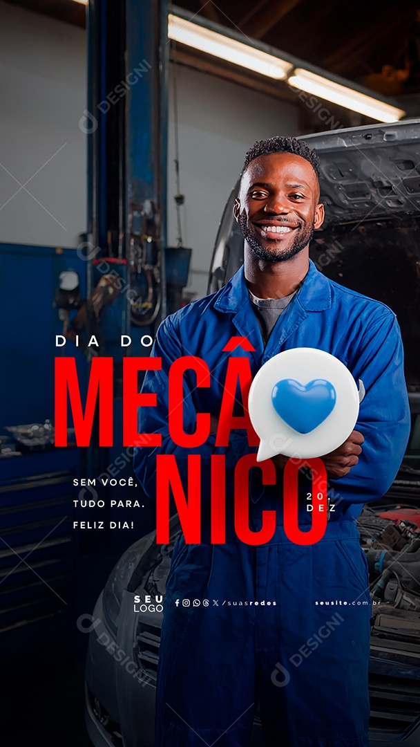 Story Feliz Dia do Mecânico 20 de Dezembro Sem Você Tudo Para  Social Media PSD Editável