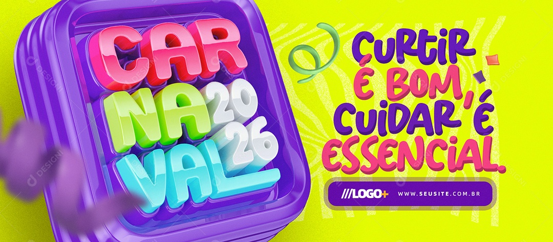 Banner Carnaval 2026 Curtir é Bom Cuidar é Essencial Social Media PSD Editável