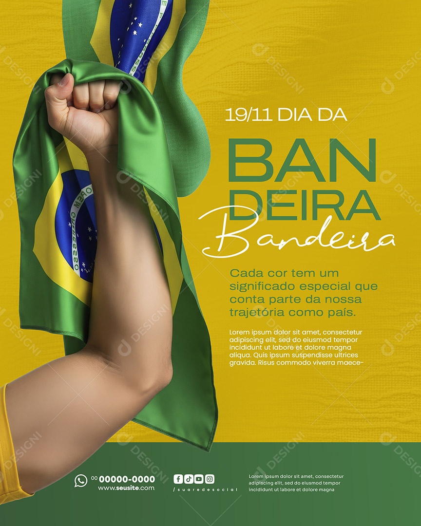 Dia da Bandeira 19 de Novembro Cada Cor Social Media PSD Editável
