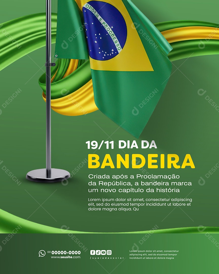 Dia da Bandeira 19 de Novembro Criada Após a Proclamação Social Media PSD Editável