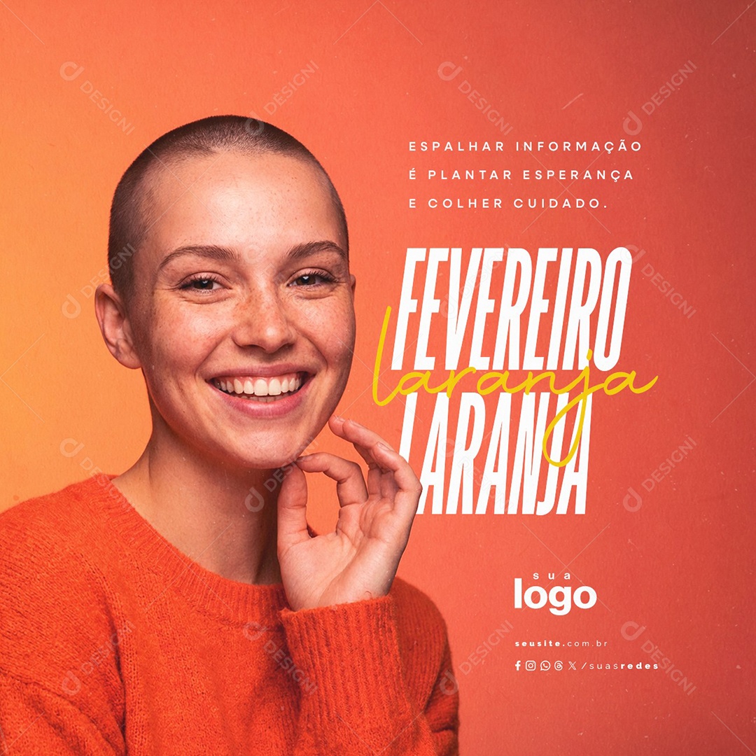 Fevereiro Laranja Espalhar Informação é Plantar Esperança Social Media PSD Editável
