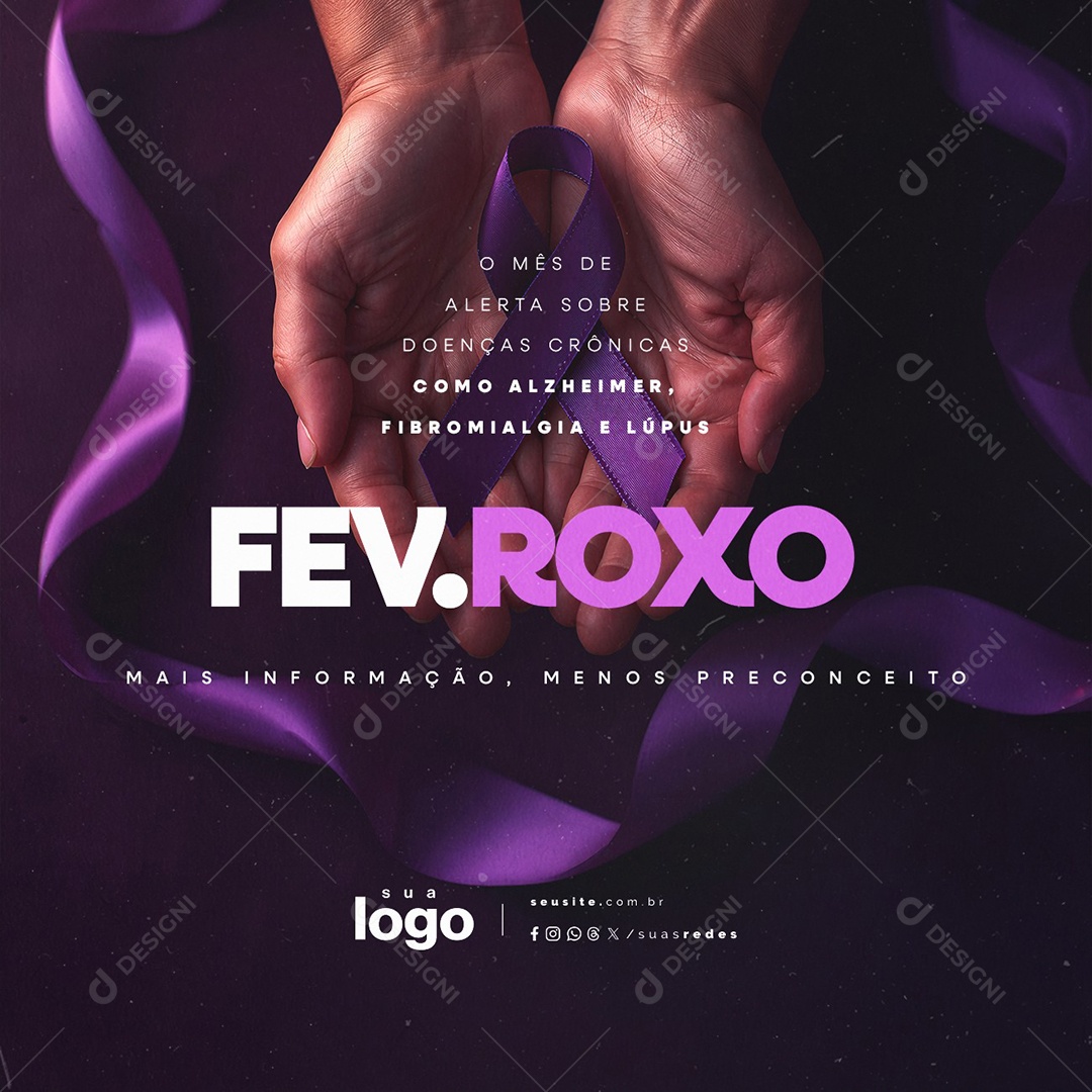 Fevereiro Roxo Mais Informação Menos Preconceito Social Media PSD Editável