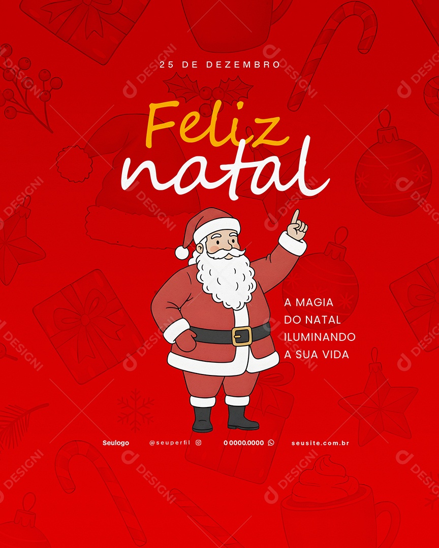 25 de Dezembro Feliz Natal Papai Noel A Magia Social Media PSD Editável