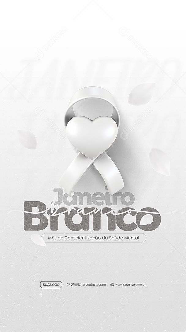 Story Janeiro Branco Sua Mente é Seu Lar Social Media PSD Editável