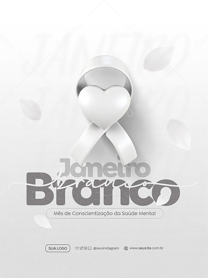 Janeiro Branco Sua Mente é Seu Lar Social Media PSD Editável