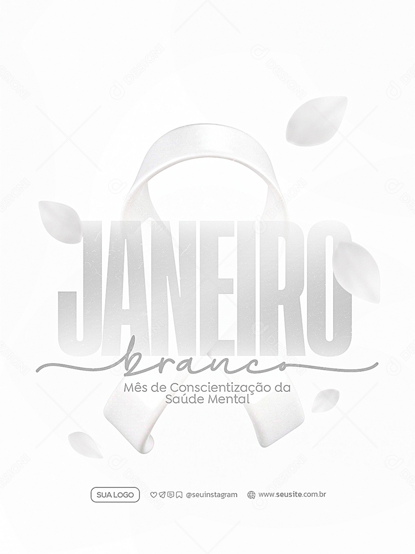 Janeiro Branco Sua Mente é Seu Lar Social Media PSD Editável