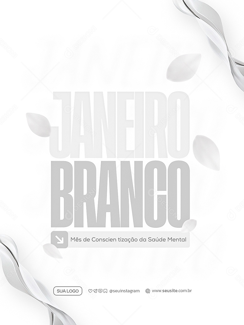 Janeiro Branco Sua Mente é Seu Lar Social Media PSD Editável