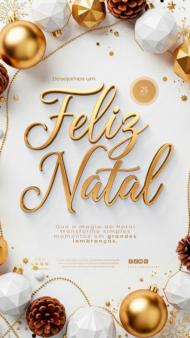 Feliz Natal 25 de Dezembro Próspero Ano Novo Grandes Lembranças Story Social Media PSD Editável