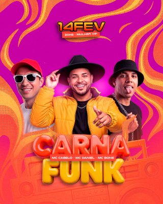 Carnafunk 14 FEV 20HS Flyer MCCabelo MCDaniel MCBone PSD Editável