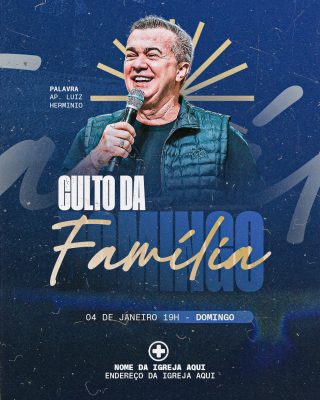 Culto da Família Ap Luiz Herminio 04 Janeiro 19h Domingo PSD Editável